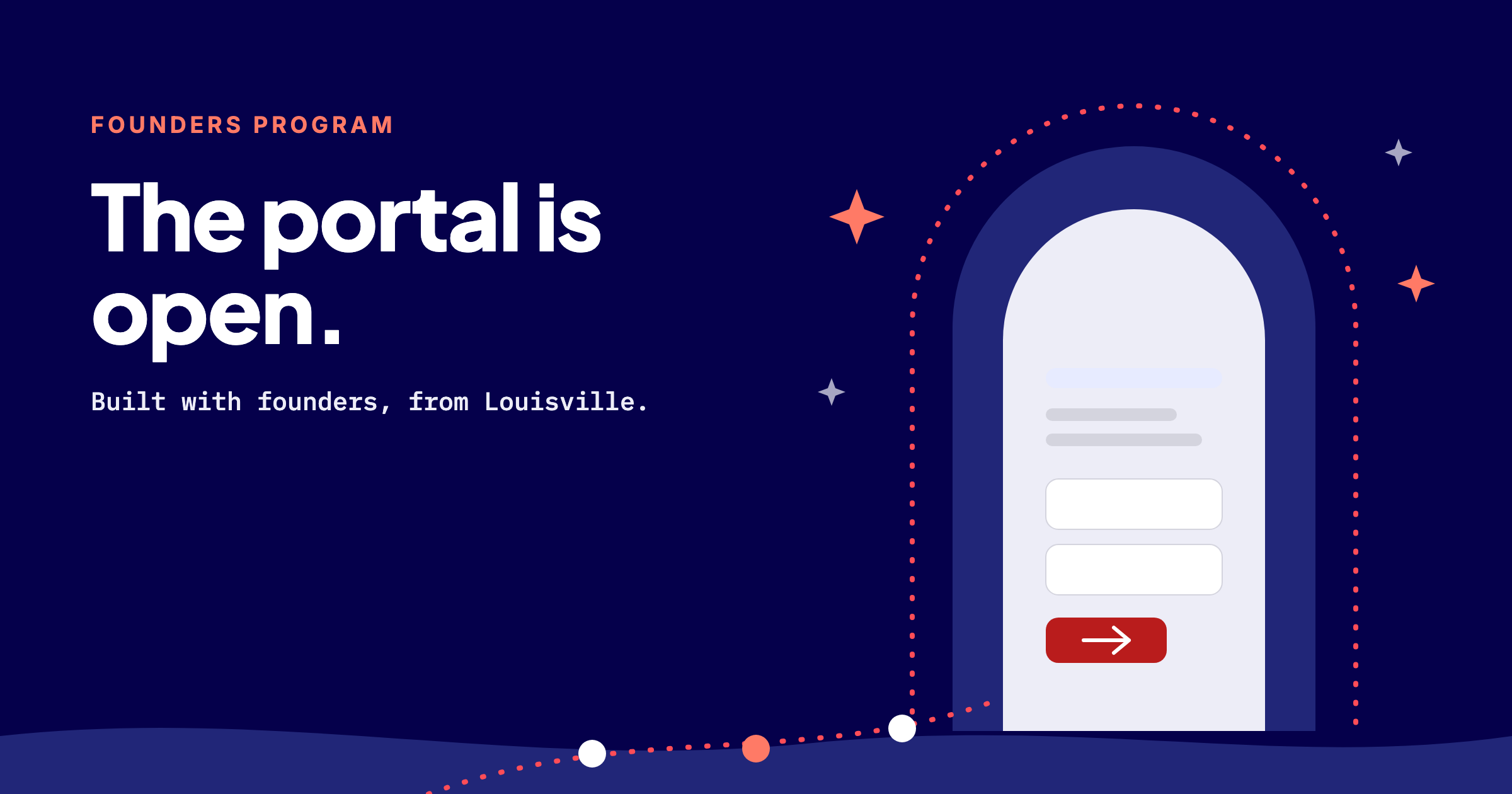 The Founders Program opens its portal
